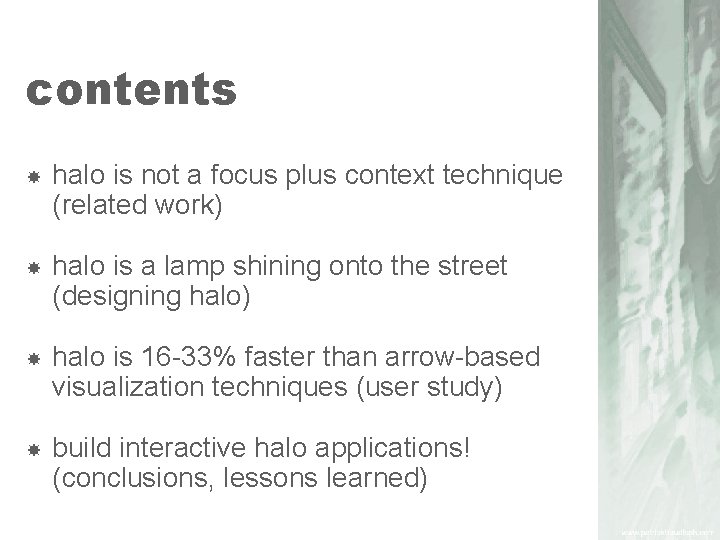 contents halo is not a focus plus context technique (related work) halo is a