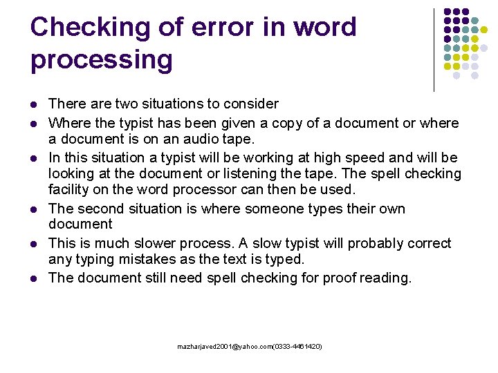 Checking of error in word processing l l l There are two situations to Checking of error in word processing l l l There are two situations to