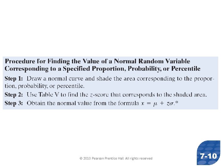 © 2010 Pearson Prentice Hall. All rights reserved 7 -10 