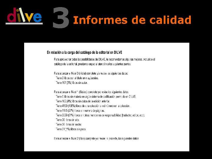 3 Informes de calidad 