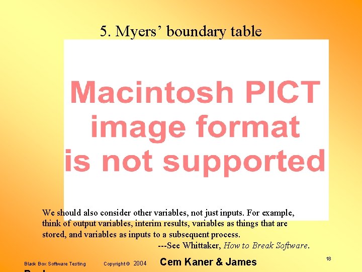 5. Myers’ boundary table We should also consider other variables, not just inputs. For