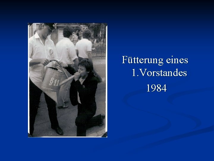 Fütterung eines 1. Vorstandes 1984 