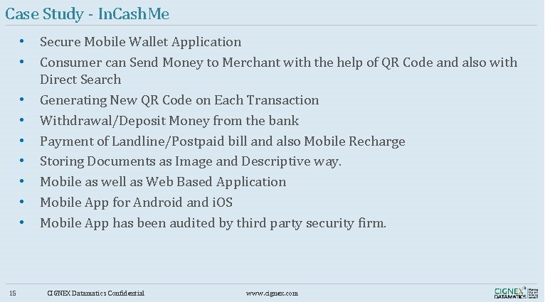 Case Study - In. Cash. Me • • • 15 Secure Mobile Wallet Application