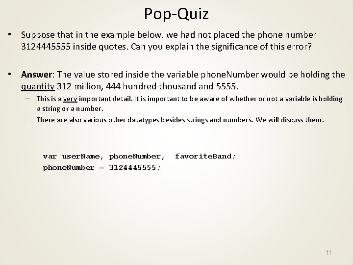 Pop-Quiz • Suppose that in the example below, we had not placed the phone