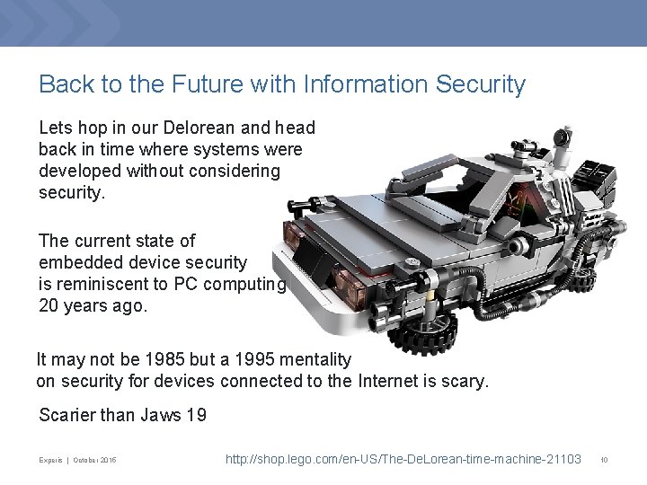 Back to the Future with Information Security Lets hop in our Delorean and head