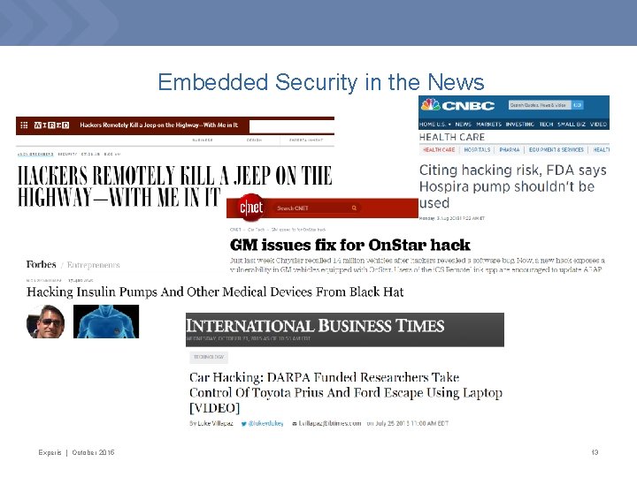 Embedded Security in the News Experis | October 2015 13 