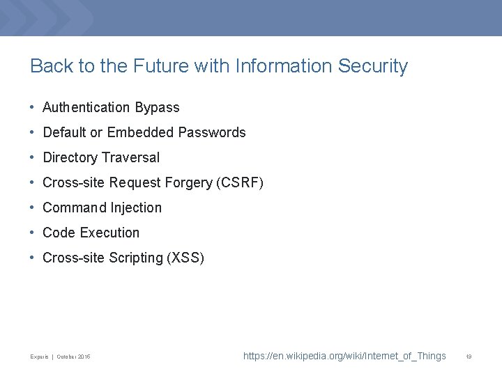 Back to the Future with Information Security • Authentication Bypass • Default or Embedded