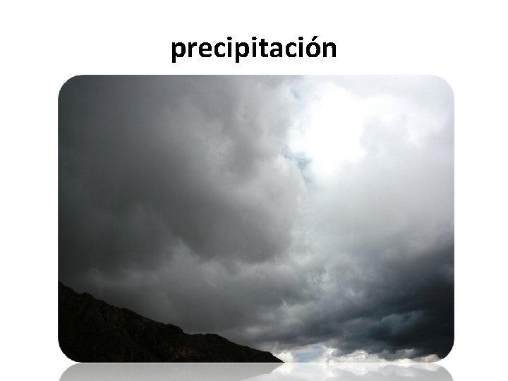 precipitación 