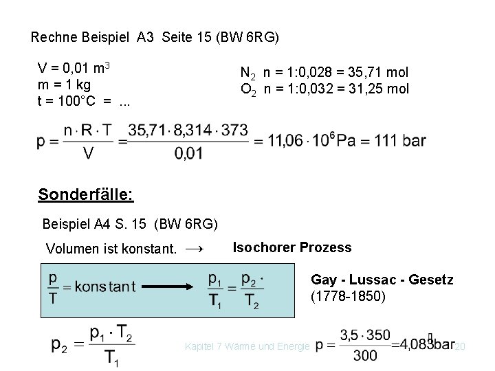 Rechne Beispiel A 3 Seite 15 (BW 6 RG) V = 0, 01 m