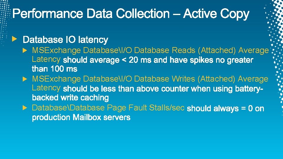 MSExchange DatabaseI/O Database Reads (Attached) Average Latency MSExchange DatabaseI/O Database Writes (Attached) Average Latency
