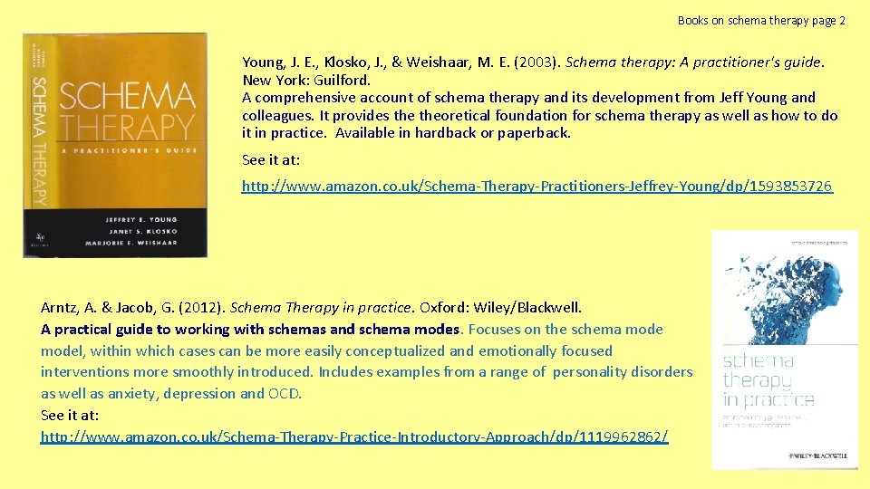 Books on schema therapy page 2 Young, J. E. , Klosko, J. , &