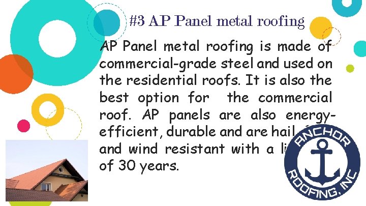 #3 AP Panel metal roofing is made of commercial-grade steel and used on the
