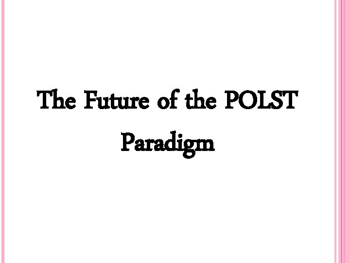 The Future of the POLST Paradigm 