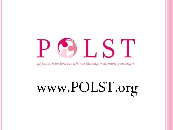 www. POLST. org 