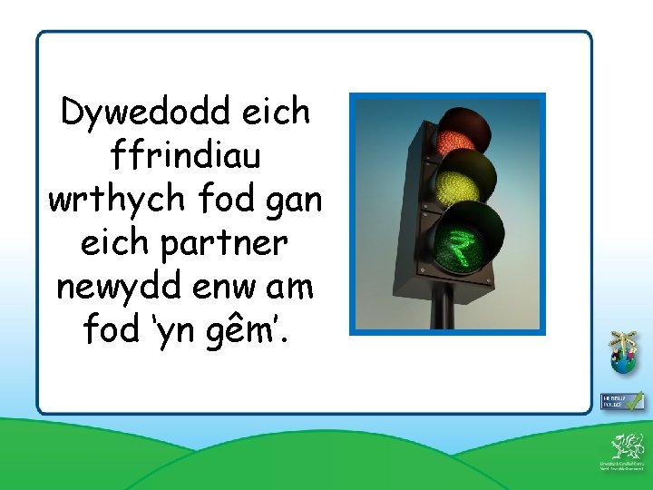 Dywedodd eich ffrindiau wrthych fod gan eich partner newydd enw am fod ‘yn gêm’.