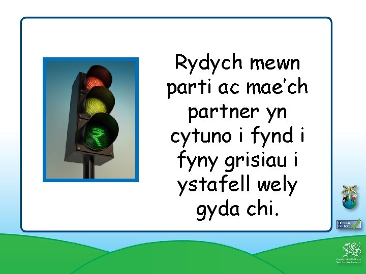 Rydych mewn parti ac mae’ch partner yn cytuno i fynd i fyny grisiau i