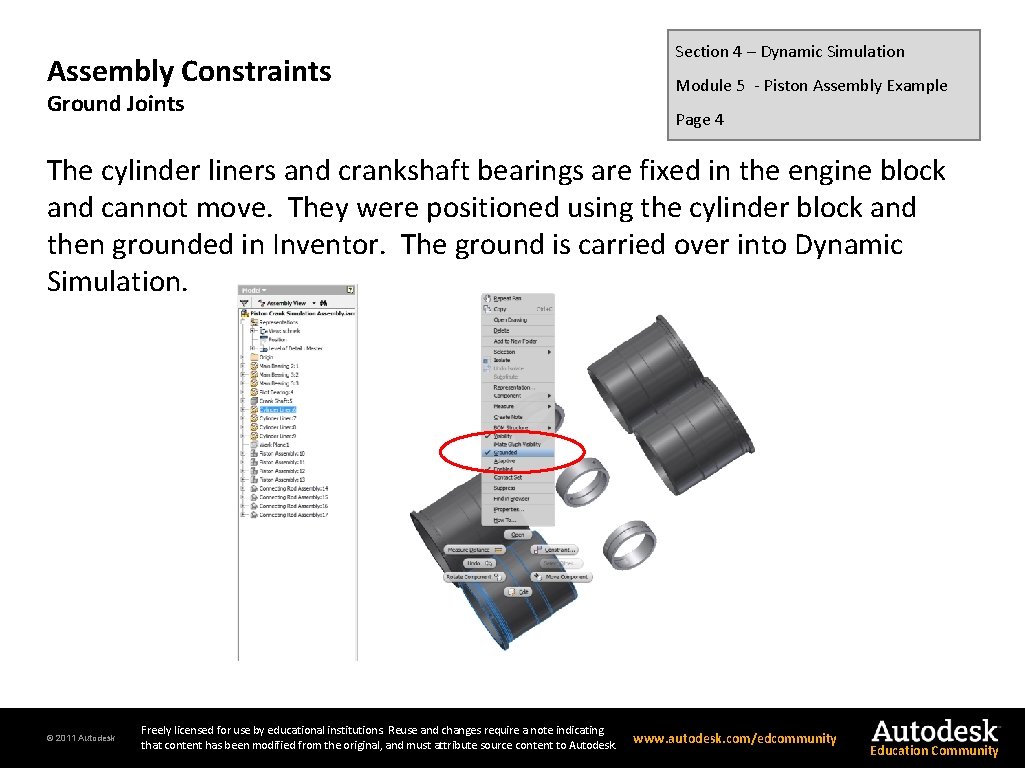 Assembly Constraints Ground Joints Section 4 – Dynamic Simulation Module 5 - Piston Assembly