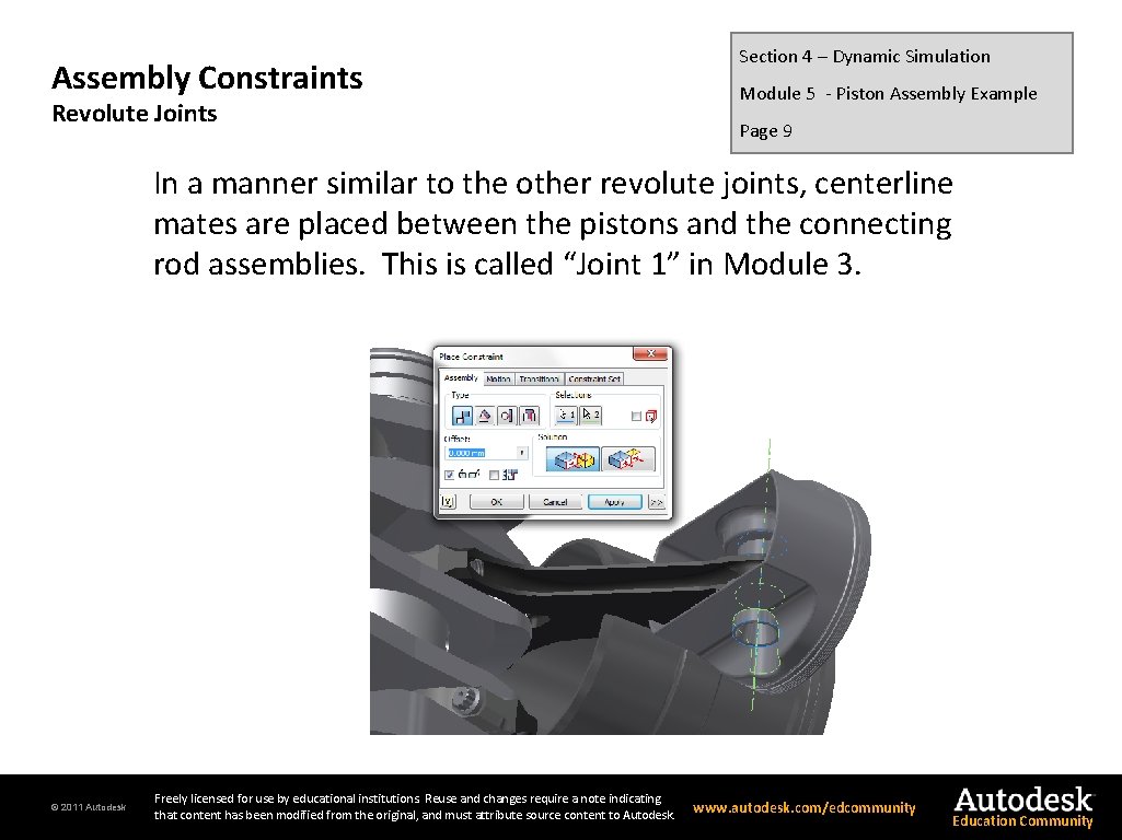 Assembly Constraints Revolute Joints Section 4 – Dynamic Simulation Module 5 - Piston Assembly