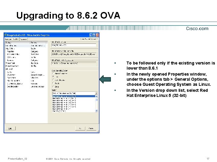 Upgrading to 8. 6. 2 OVA § § § Presentation_ID © 2001, Cisco Systems,