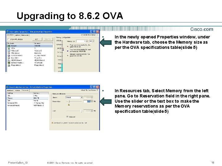 Upgrading to 8. 6. 2 OVA Presentation_ID © 2001, Cisco Systems, Inc. All rights
