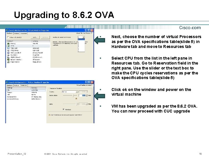 Upgrading to 8. 6. 2 OVA Presentation_ID © 2001, Cisco Systems, Inc. All rights