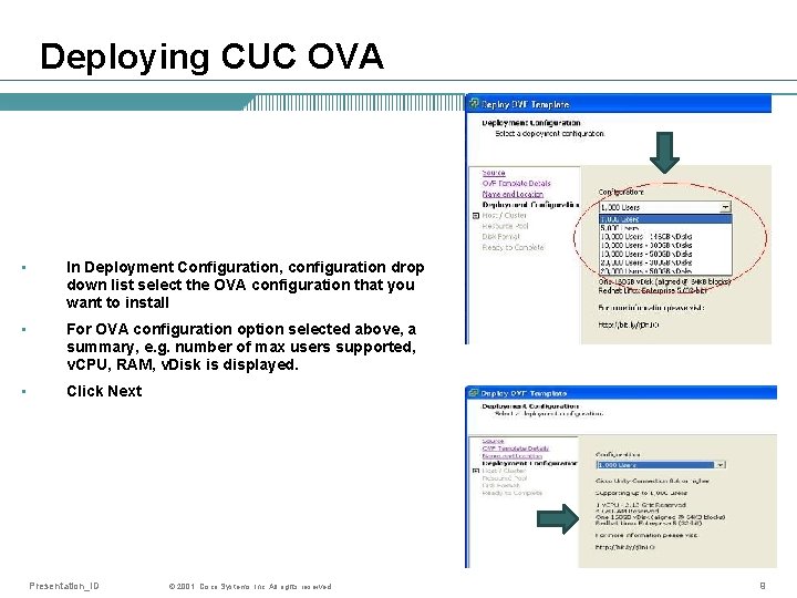Deploying CUC OVA • In Deployment Configuration, configuration drop down list select the OVA