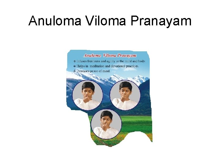 Anuloma Viloma Pranayam 