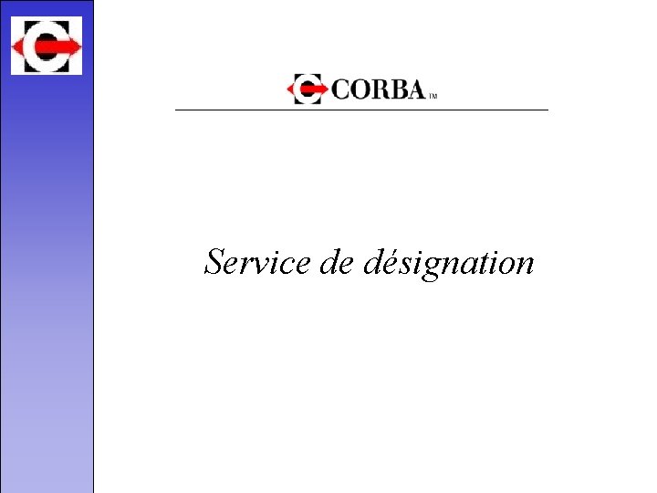 Service de désignation 