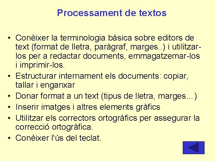 Processament de textos • Conèixer la terminologia bàsica sobre editors de text (format de