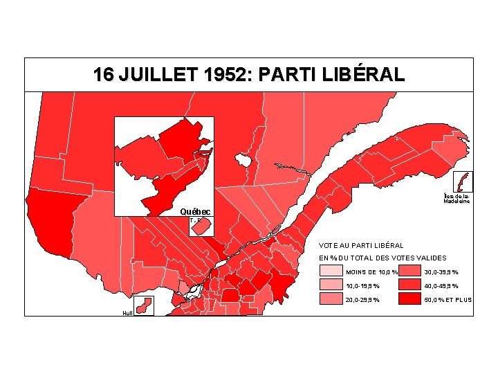 16 JUILLET 1952: PARTI LIBÉRAL Îles-de-la. Madeleine Québec T. -R. VOTE AU PARTI LIBÉRAL