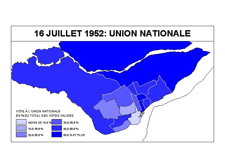 16 JUILLET 1952: UNION NATIONALE VOTE À L’UNION NATIONALE EN % DU TOTAL DES