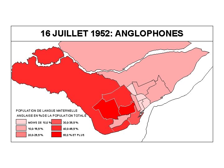 16 JUILLET 1952: ANGLOPHONES POPULATION DE LANGUE MATERNELLE ANGLAISE EN % DE LA POPULATION