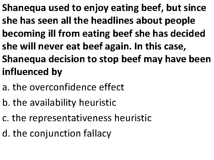 Shanequa used to enjoy eating beef, but since she has seen all the headlines