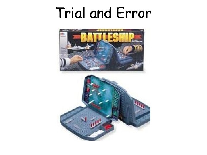 Trial and Error 