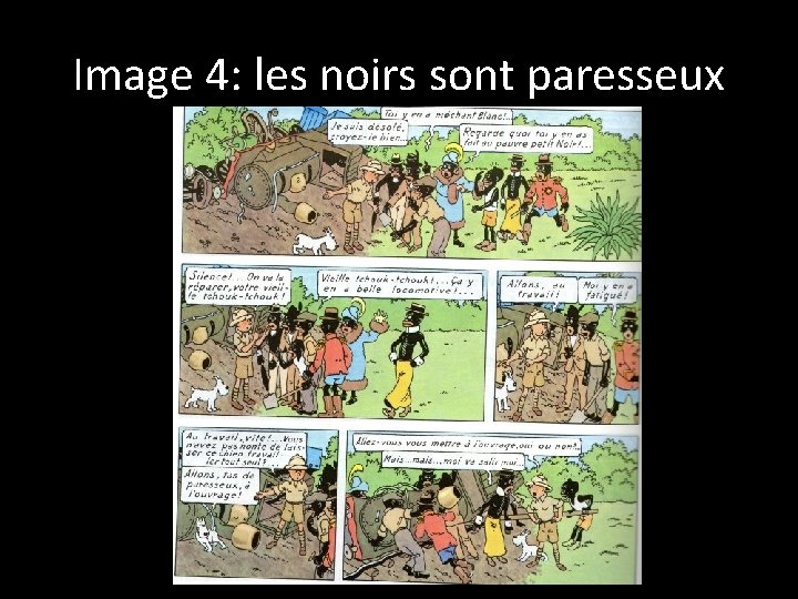 Image 4: les noirs sont paresseux 