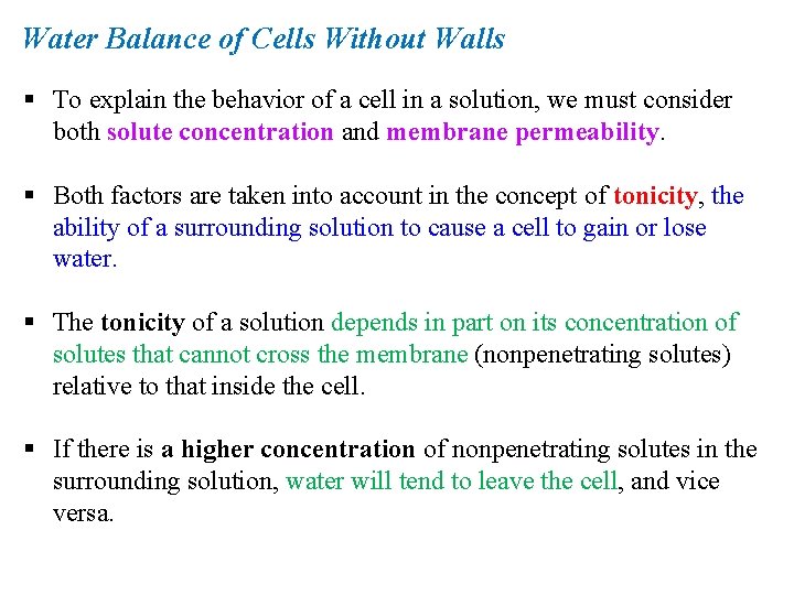 Water Balance of Cells Without Walls § To explain the behavior of a cell