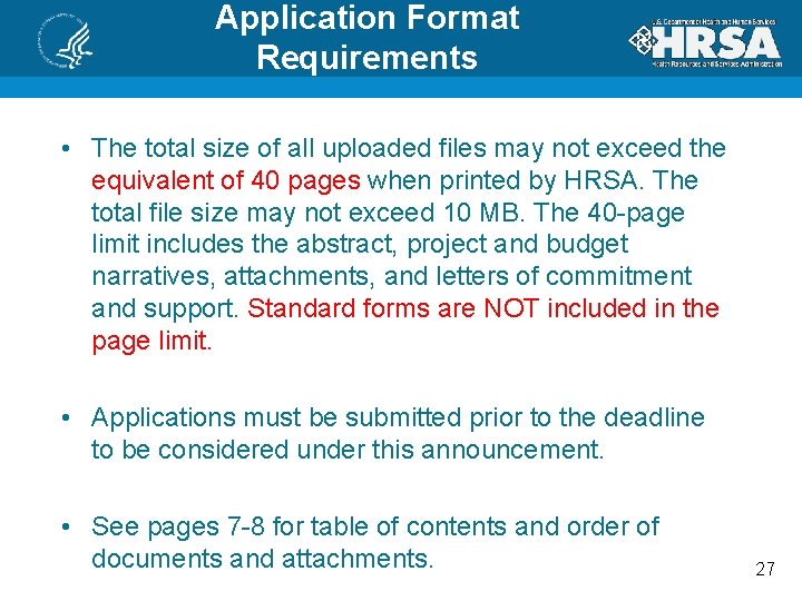 Application Format Requirements • The total size of all uploaded files may not exceed