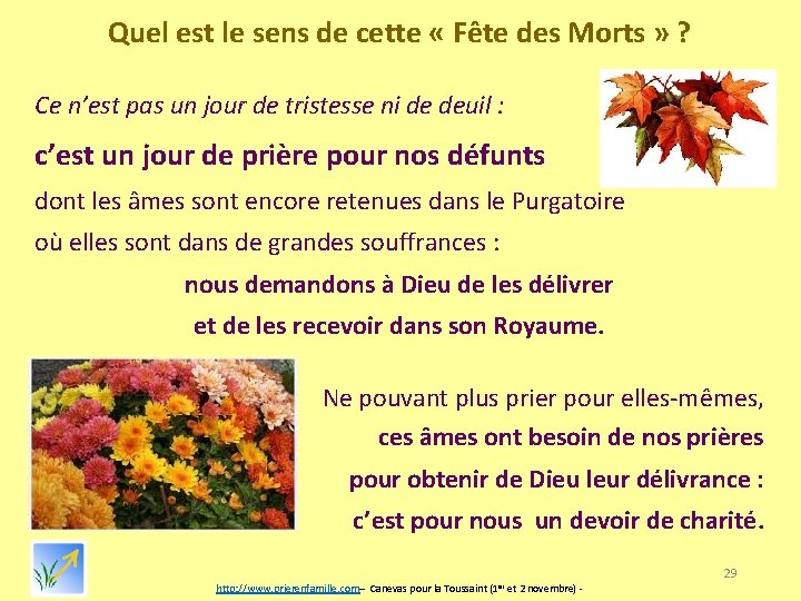 Quel est le sens de cette « Fête des Morts » ? Ce n’est