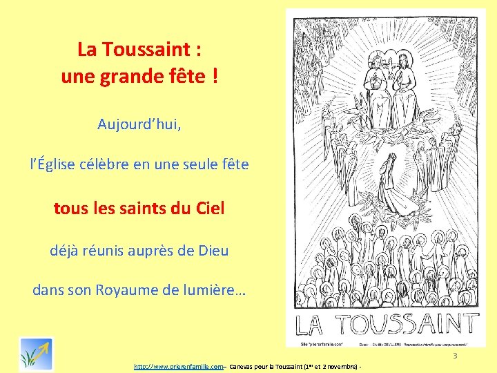 La Toussaint : une grande fête ! Aujourd’hui, l’Église célèbre en une seule fête