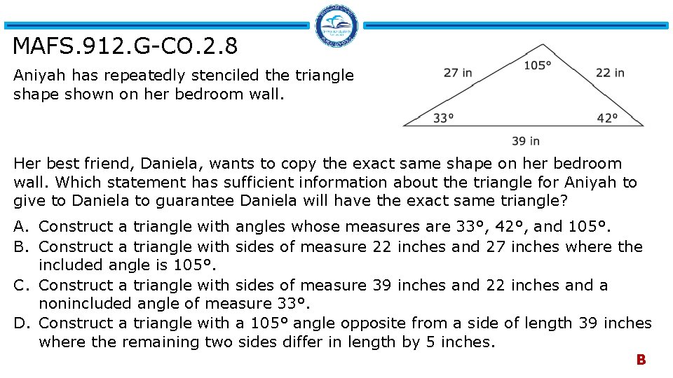 MAFS. 912. G-CO. 2. 8 Aniyah has repeatedly stenciled the triangle shape shown on