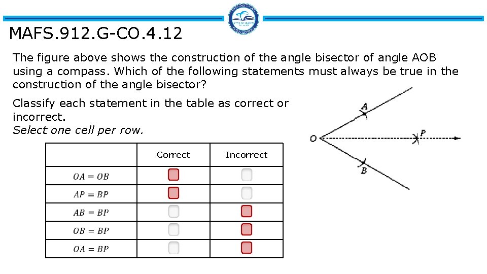 MAFS. 912. G-CO. 4. 12 The figure above shows the construction of the angle