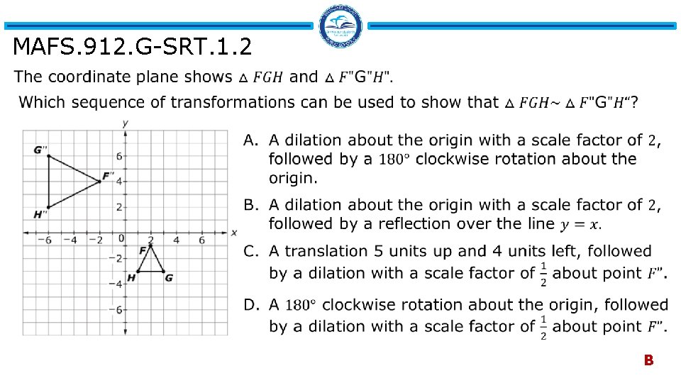 MAFS. 912. G-SRT. 1. 2 B 