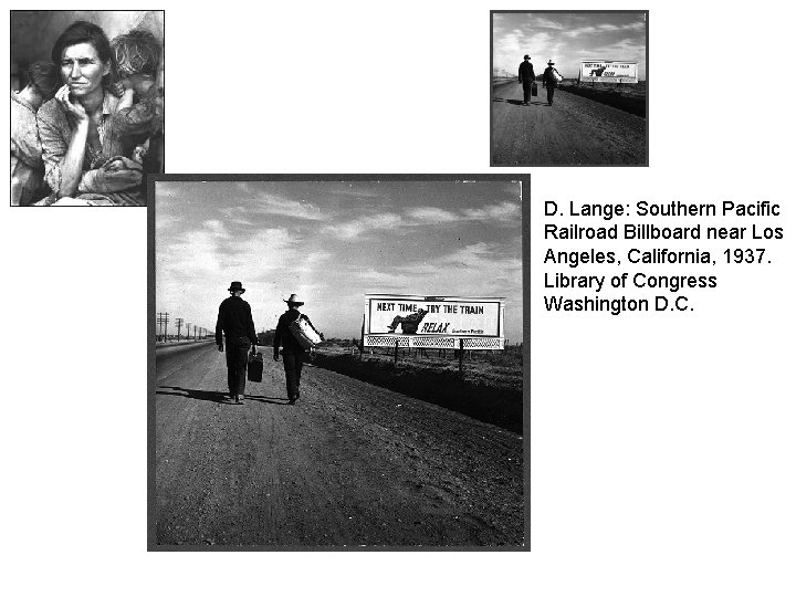 D. Lange: Southern Pacific Railroad Billboard near Los Angeles, California, 1937. Library of Congress