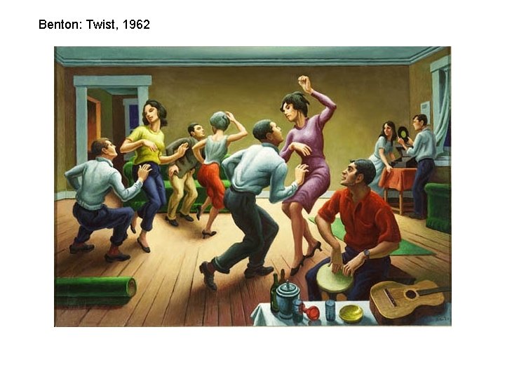 Benton: Twist, 1962 