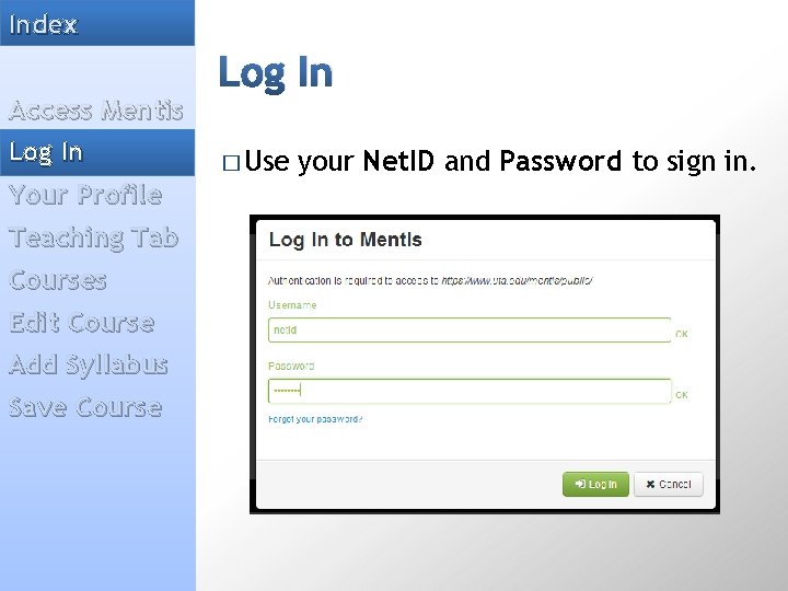 Index Access Mentis Log In Your Profile Teaching Tab Courses Edit Course Add Syllabus