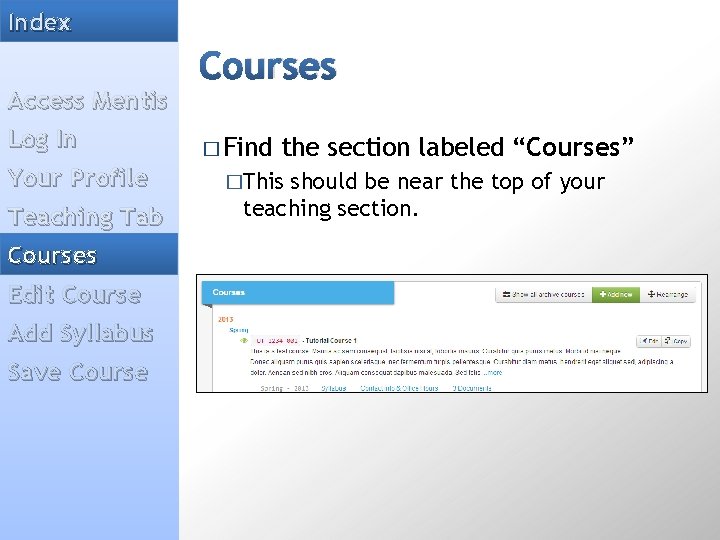 Index Access Mentis Log In Your Profile Teaching Tab Courses Edit Course Add Syllabus