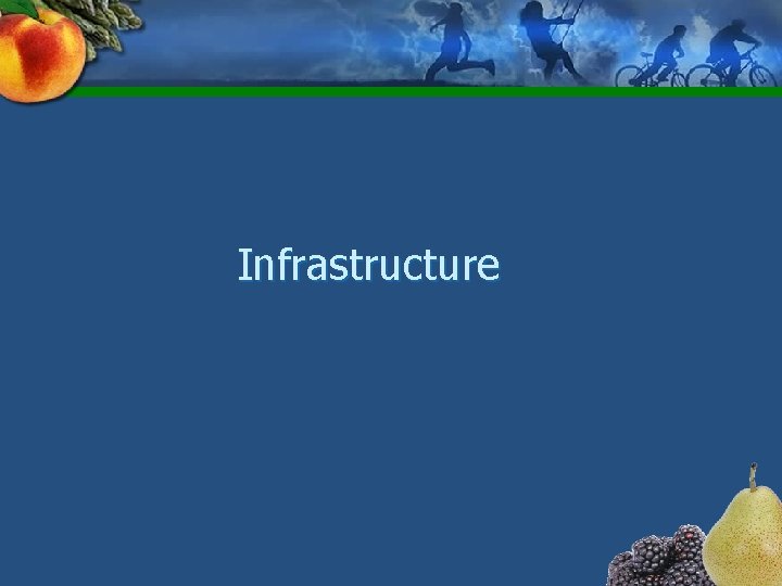 Infrastructure 