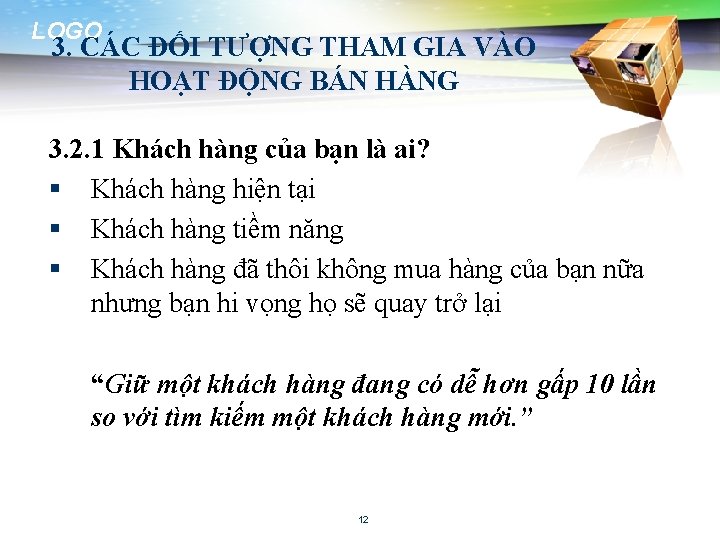 LOGO 3. CÁC ĐỐI TƯỢNG THAM GIA VÀO HOẠT ĐỘNG BÁN HÀNG 3. 2.