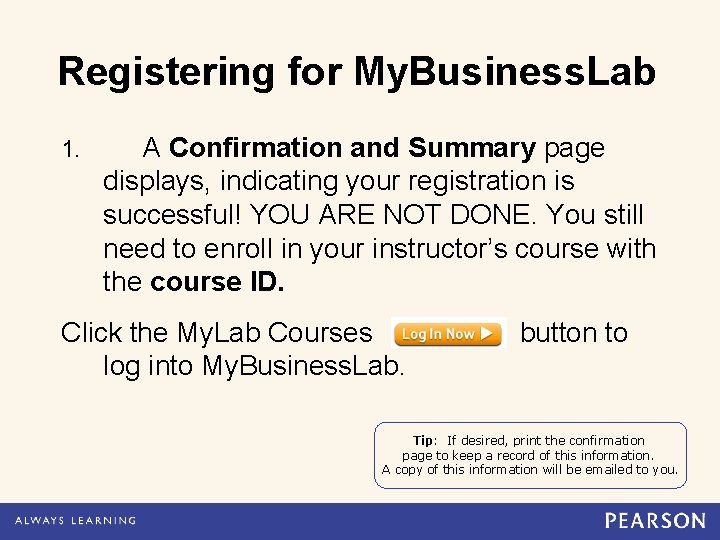 Registering for My. Business. Lab 1. A Confirmation and Summary page displays, indicating your