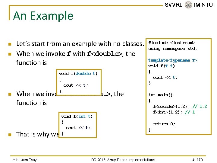 SVVRL @ IM. NTU An Example n n Let’s start from an example with